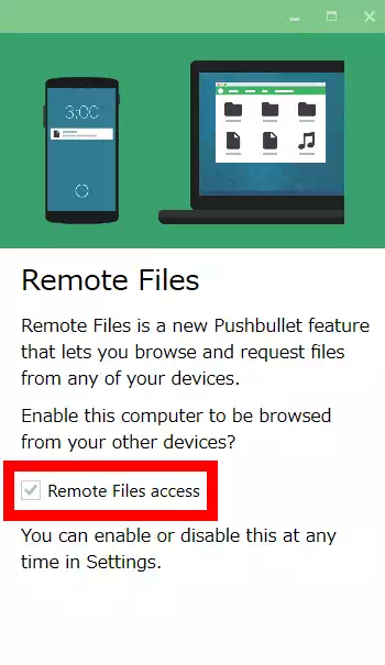 Pushbullet WindowsアプリのRemote Files access